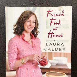 French Food at Home, Laura Calder
